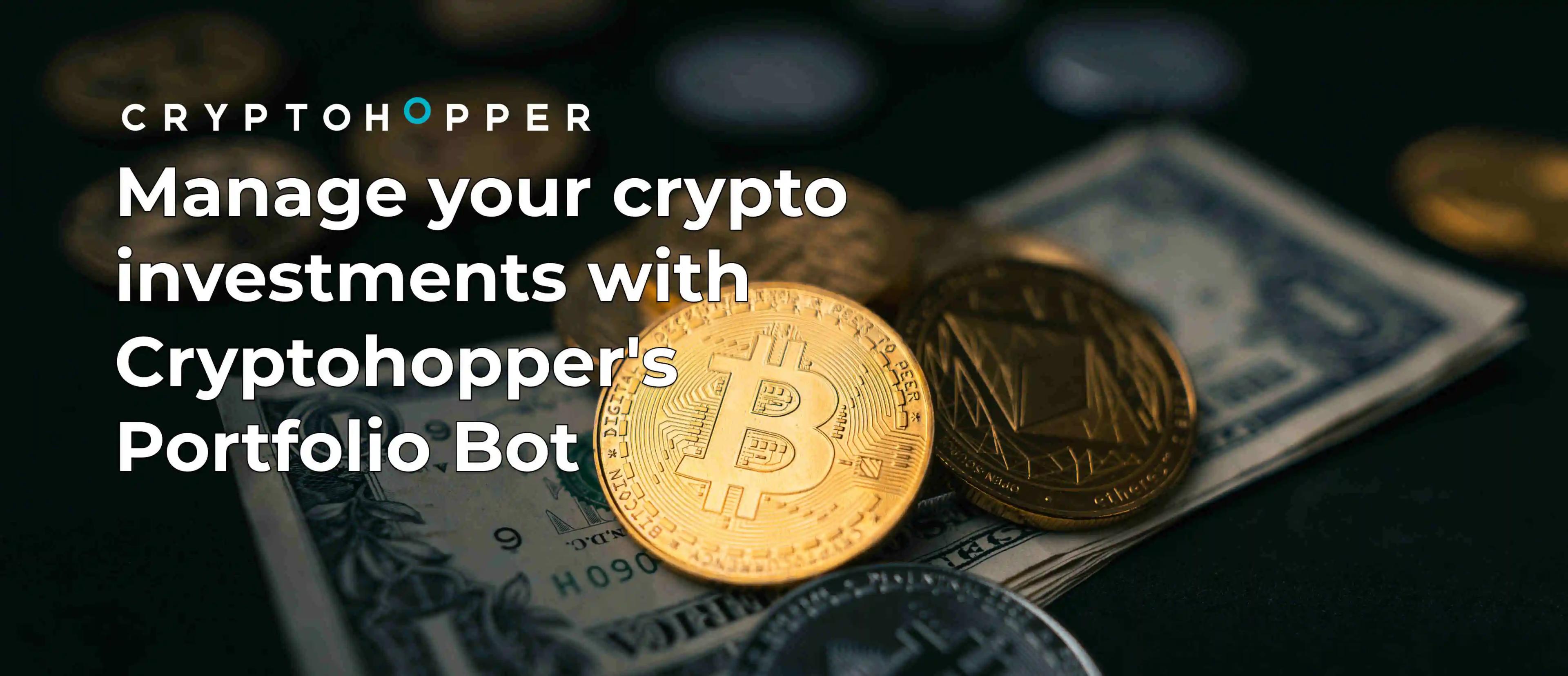 Manage your crypto investments with Cryptohopper's Portfolio Bot