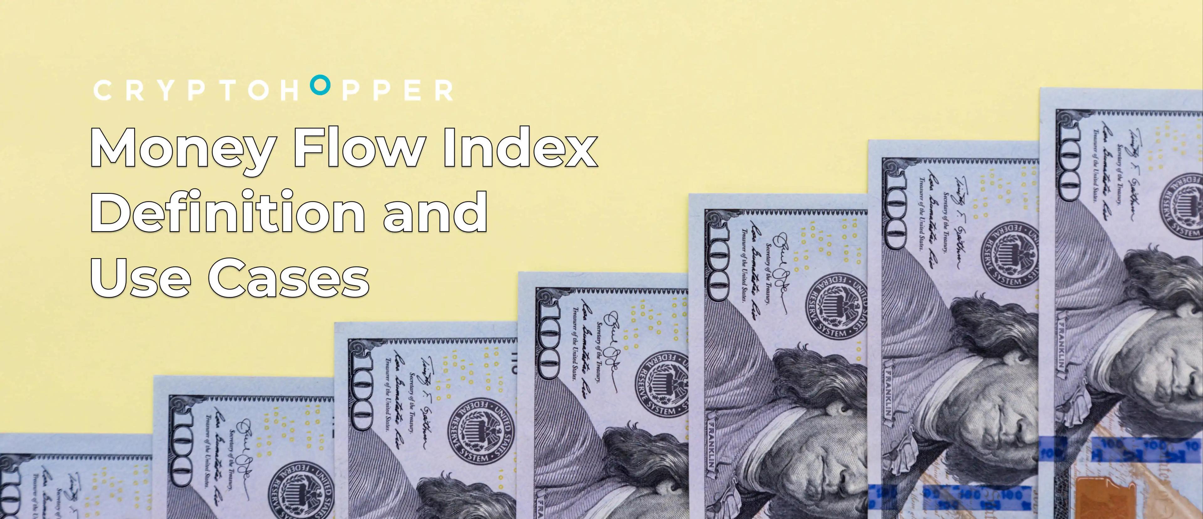 Money Flow Index Definition and Use Cases