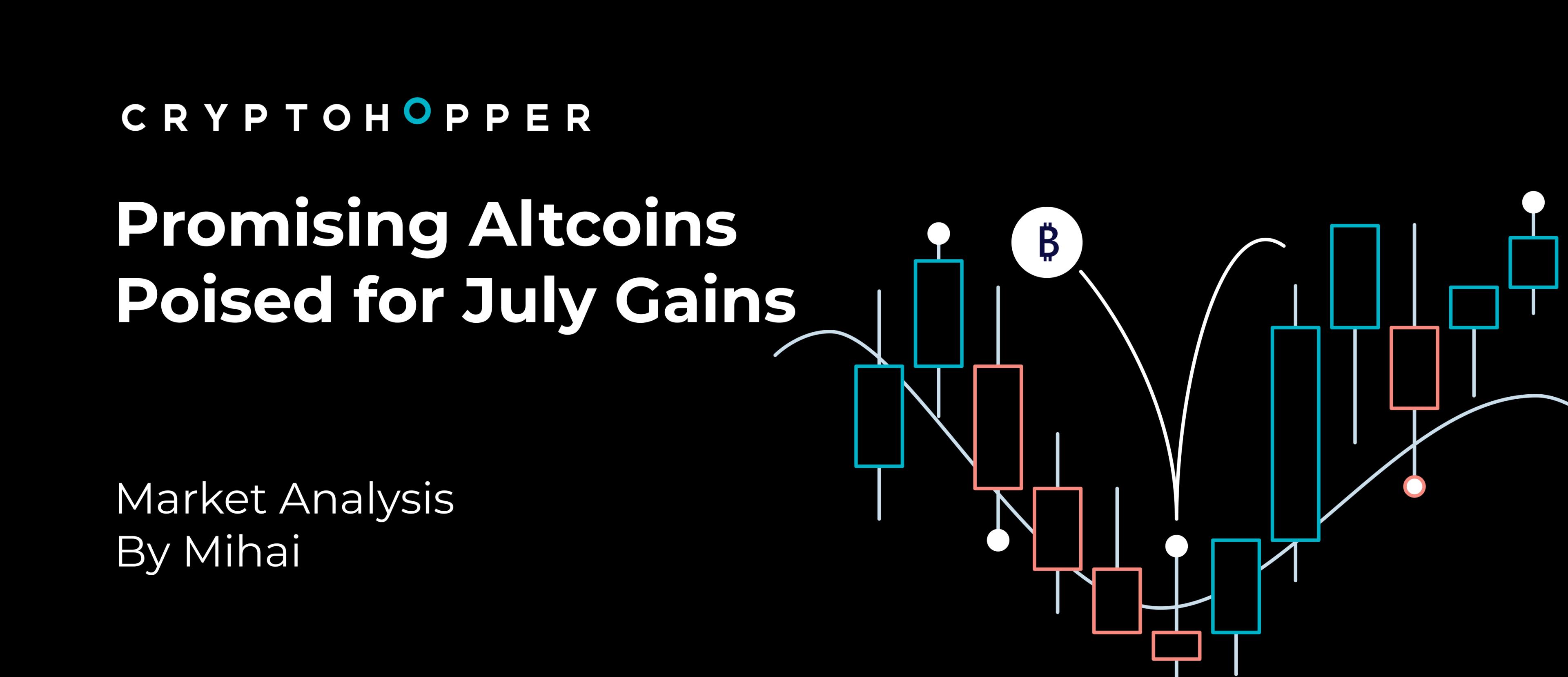 Promising Altcoins Poised for July Gains