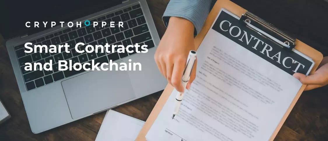 Smart Contracts and Blockchain