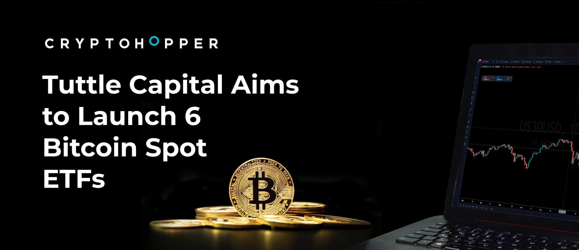 Tuttle Capital Aims to Launch 6 Leveraged Spot Bitcoin ETFs