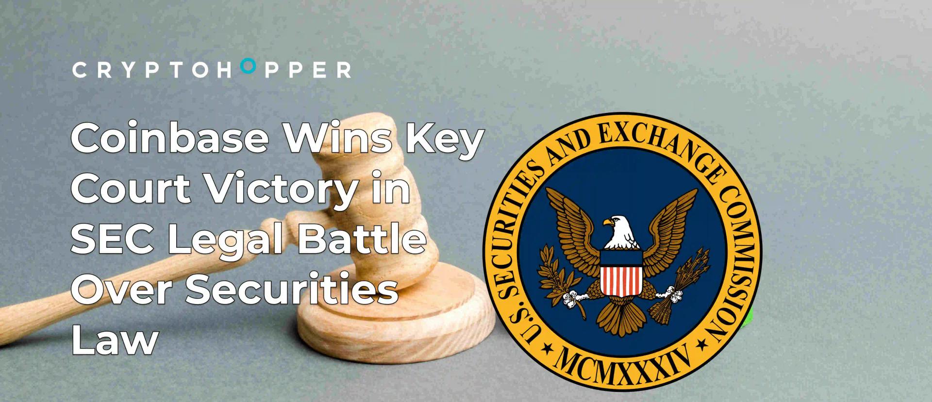 Coinbase Wins Key Court Victory in SEC Legal Battle Over Securities Law