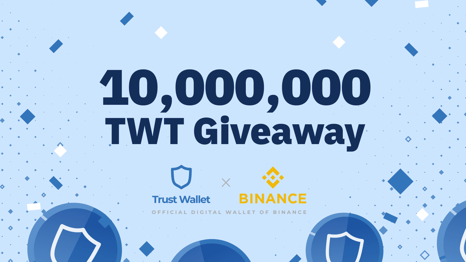 Binance x Trust Wallet 10 Million TWT Giveaway