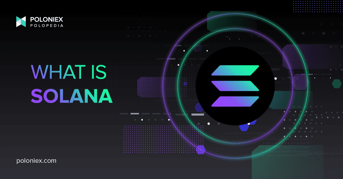 What is Solana?