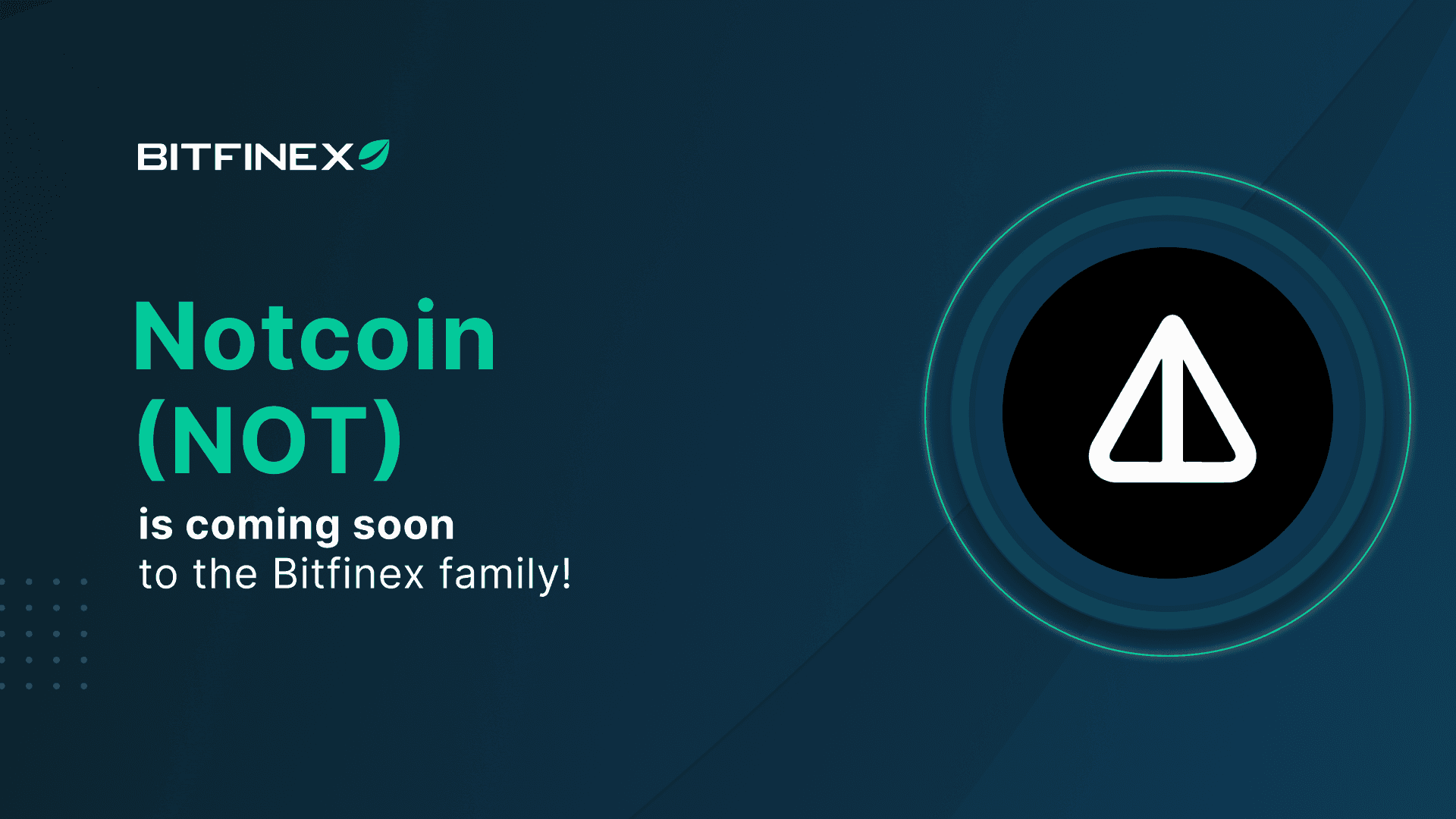 Bitfinex Among First to List NOT, the Native Token of Notcoin
