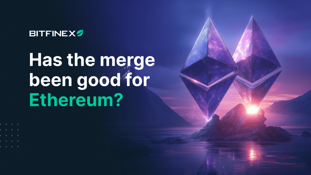 Has the Merge been good for Ethereum?