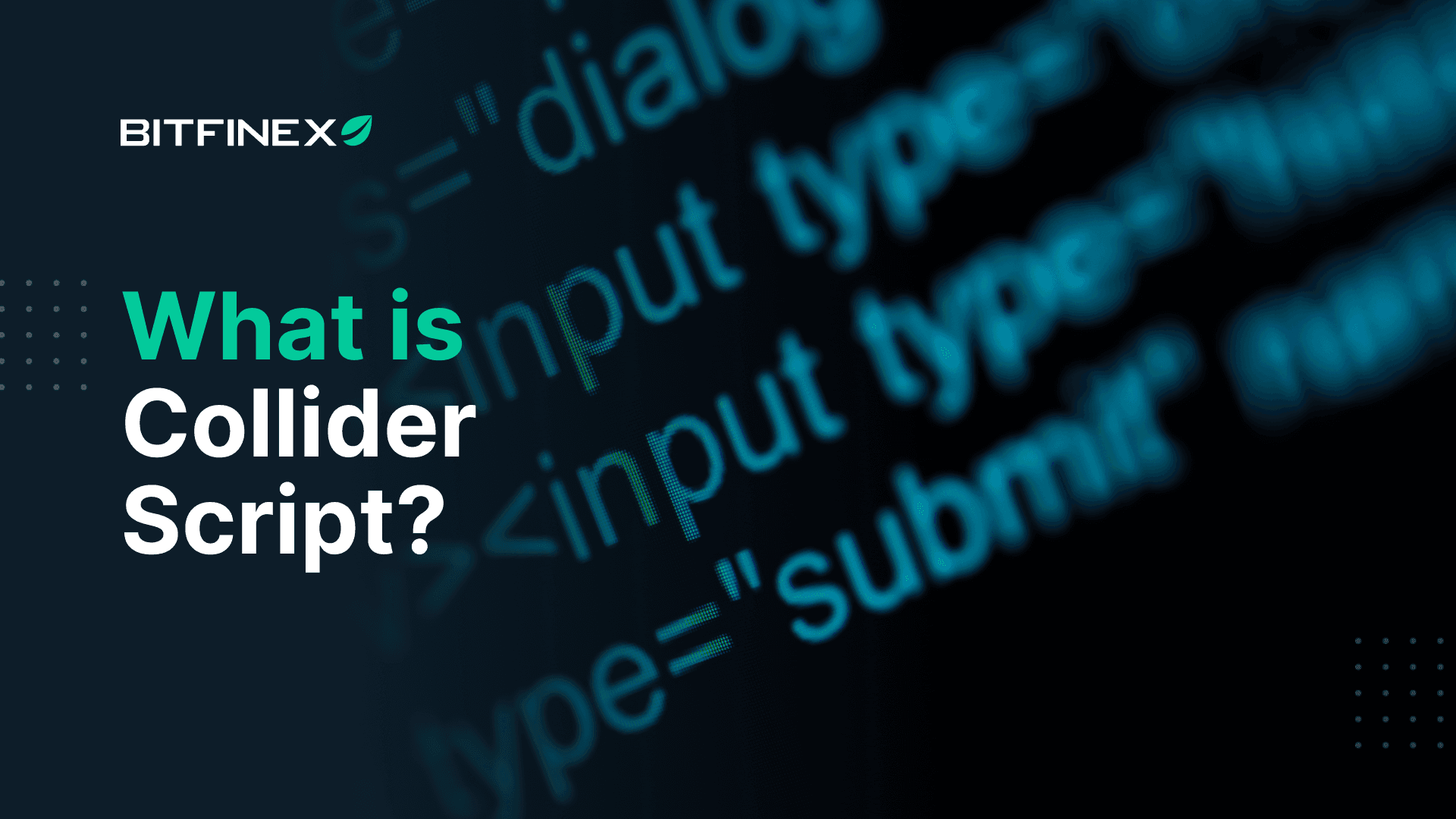 What is ColliderScript?