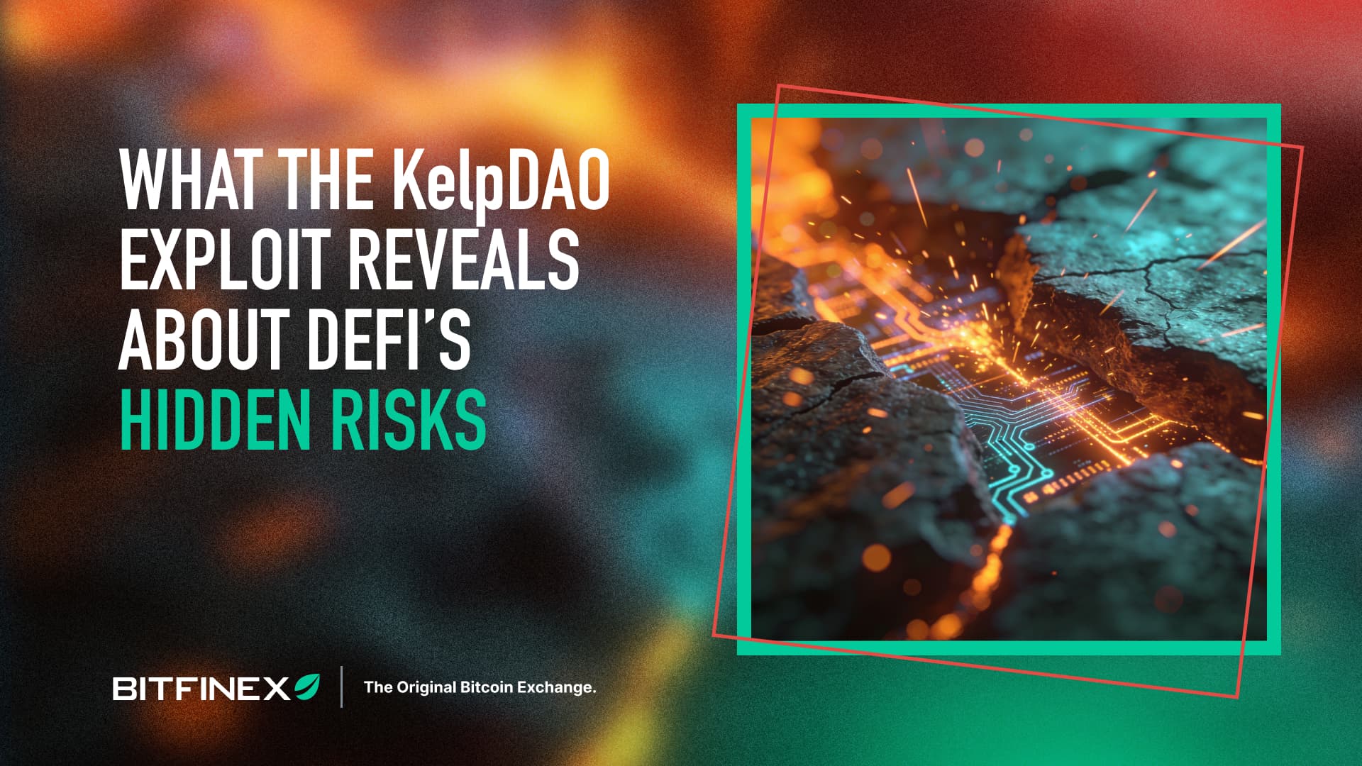 What the KelpDAO Exploit Reveals About DeFi’s Hidden Risks
