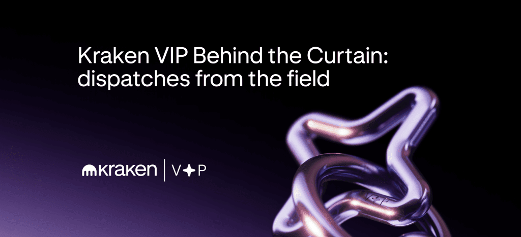 Kraken VIP Behind the Curtain: dispatches from the field