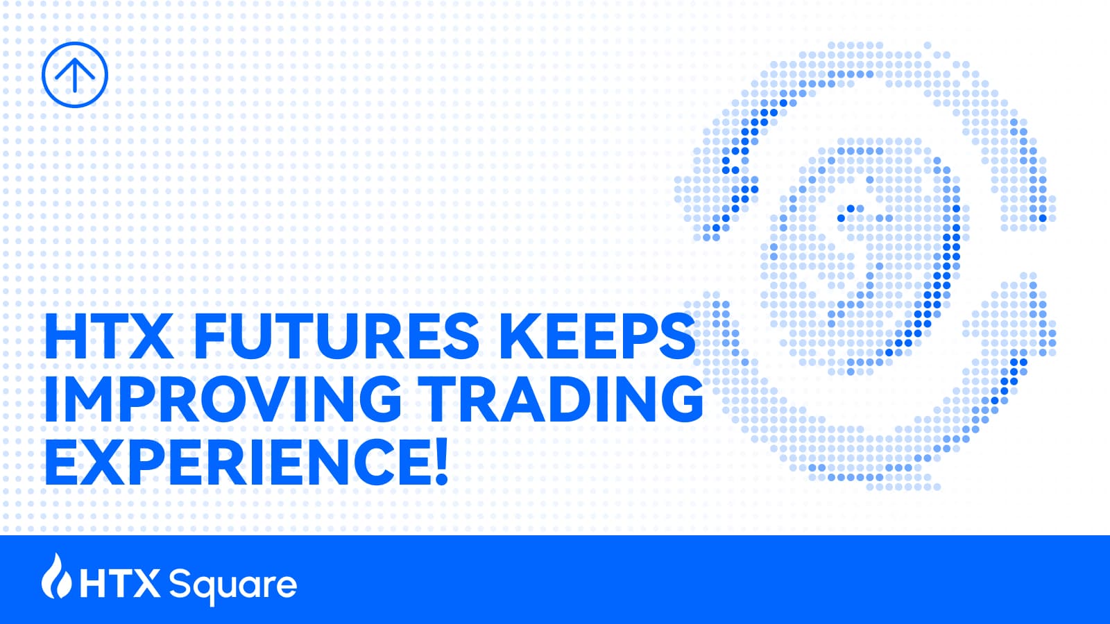 HTX Futures Keeps Improving Trading Experience!