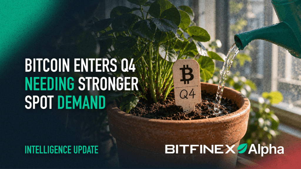 Bitcoin Enters Q4 Needing Stronger Spot Demand