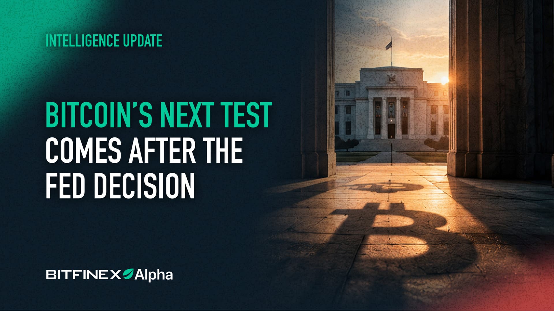 Bitcoin’s Next Test Comes After the Fed Decision
